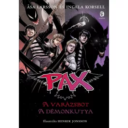 A varázsbot, A démonkutya - PAX-sorozat 1-2.