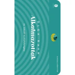   Alkalmazottak - 22. századi munkahelyregény - Európa Kapszula Könyvtár