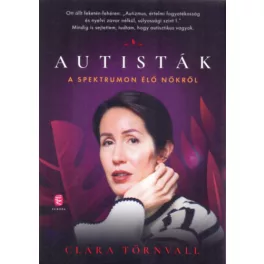Autisták  - A spektrumon élő nőkről
