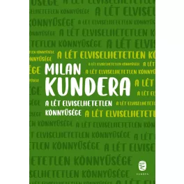 A lét elviselhetetlen könnyűsége (új kiadás)