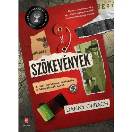 Szökevények - A náci zsoldosok története a hidegháború alatt