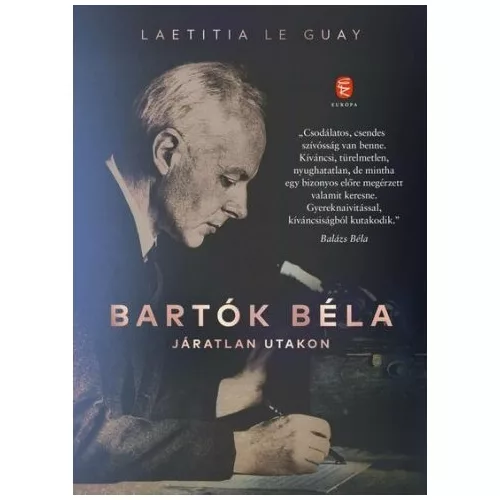 Bartók Béla - Járatlan utakon