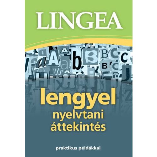 Lingea lengyel nyelvtani áttekintés - Praktikus példákkal