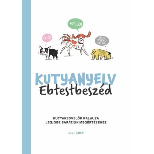 Kutyanyelv - Ebtestbeszéd