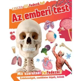 Az emberi test - Fedezd fel!