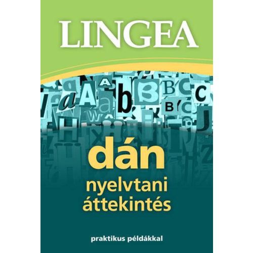 Lingea dán nyelvtani áttekintés - Praktikus példákkal