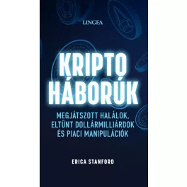   Kriptoháborúk - Megjátszott halálok, eltűnt dollármilliárdok és piaci manipulációk
