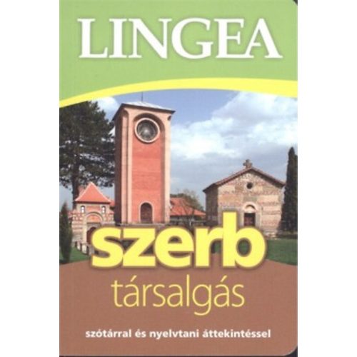 Lingea szerb társalgás - Szótárral és nyelvtani áttekintéssel (2. kiadás)