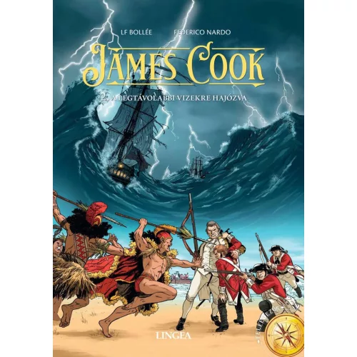 James Cook - 2. A legtávolabbi vizekre hajózva (képregény)