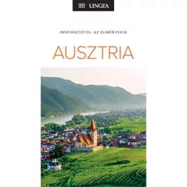 Ausztria - Inspirációtól az élményekig