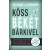 Köss békét bárkivel - Stratégiák bármilyen konfliktus, elhidegülés vagy viszály gyors lezárására
