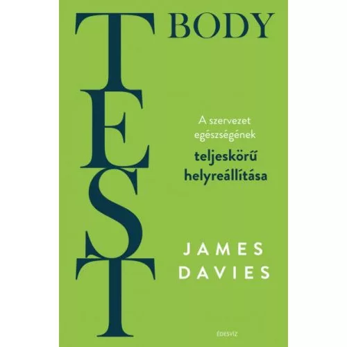 TEST - Body - A szervezet teljeskörű helyreállítása