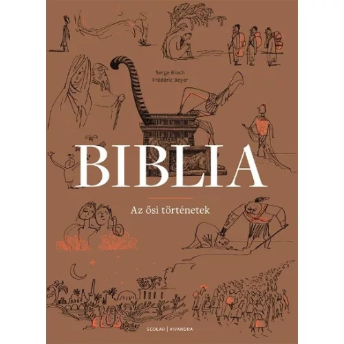 Biblia - Az ősi történetek