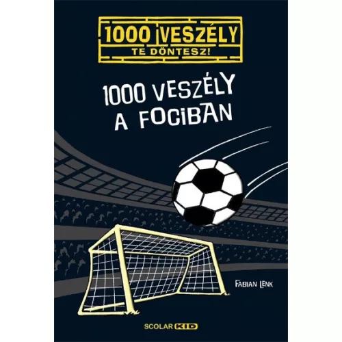 1000 veszély a fociban /1000 veszély - Te döntesz!  10.