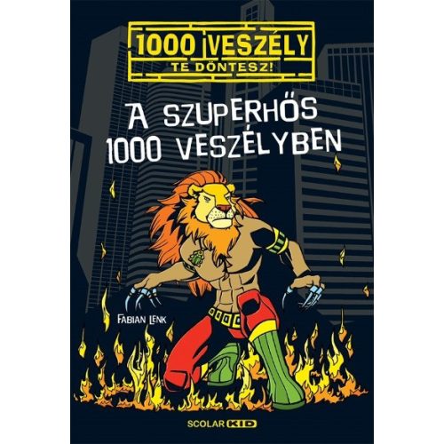 A szuperhős 1000 veszélyben /1000 veszély - Te döntesz!