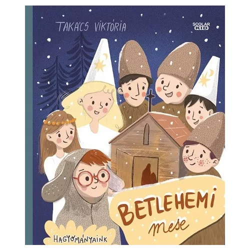 Betlehemi mese - Hagyományaink