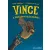 Vince a Szellemvilág küszöbén - Vince 1.