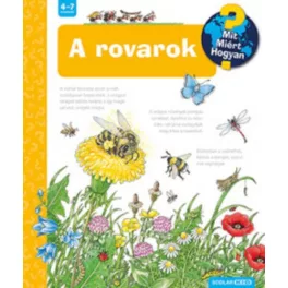 A rovarok - Mit? Miért? Hogyan? (új kiadás)