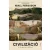 Civilizáció - A Nyugat és a többiek (új kiadás)