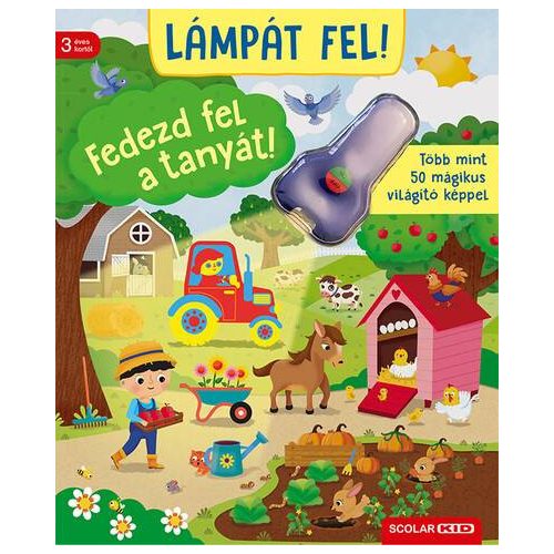 Lámpát fel! - Fedezd fel a tanyát!