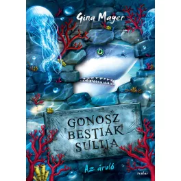 Az áruló - Gonosz Bestiák Sulija 2.