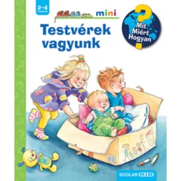 Testvérek vagyunk - Mit? Miért? Hogyan? Mini 62.