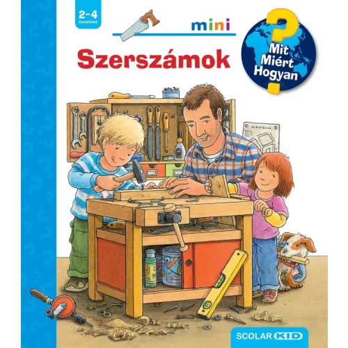 Szerszámok - Mit? Miért? Hogyan? Mini 65.