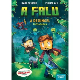 A dzsungel fogságában - A falu 3.