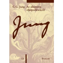   Az alkimista elképzelésekről - Jung-sorozat 13. (2. kiadás)