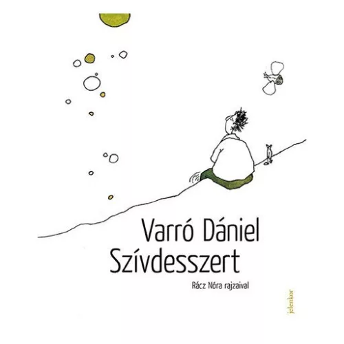 Szívdesszert - Kis 21. századi temegén (új kiadás)