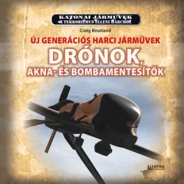   Új generációs harci járművek - Drónok, akna-és bombamentesítők