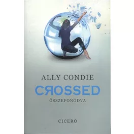 Crossed - Összefonódva