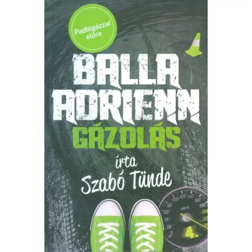 Balla Adrienn 4. /Gázolás