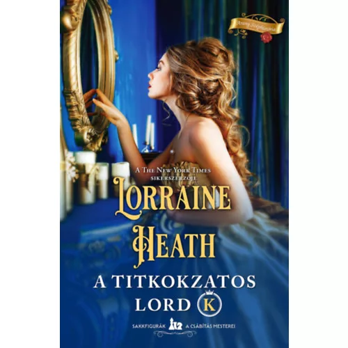 A titokzatos Lord K - Arany Széphistória