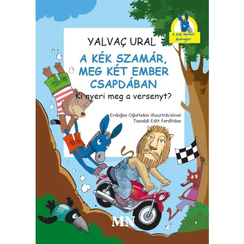 A Kék Szamár, meg két ember csapdában - Ki nyeri meg a versenyt?