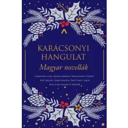 Karácsonyi hangulat - Magyar novellák §K