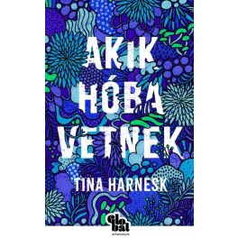 Akik a hóba vetnek - Globál