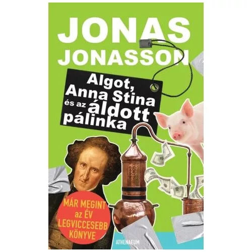 Algot, Anna Stina és az áldott pálinka
