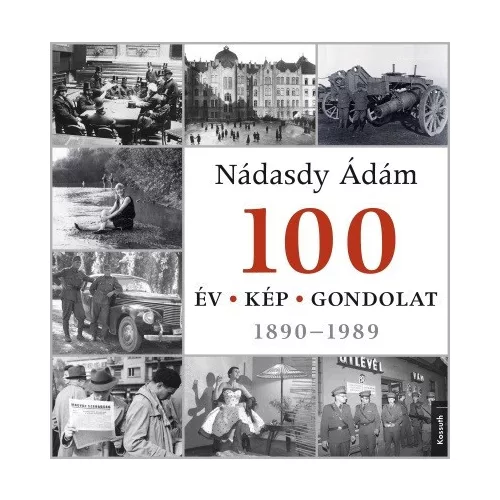 100 év - 100 kép - 100 gondolat