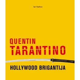 Quentin Tarantino, Hollywood brigantija