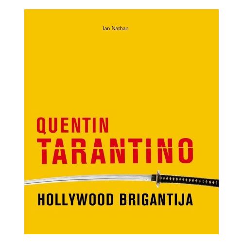 Quentin Tarantino, Hollywood brigantija