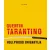 Quentin Tarantino, Hollywood brigantija