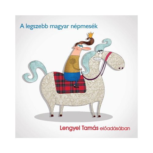 A legszebb magyar népmesék - Hangoskönyv