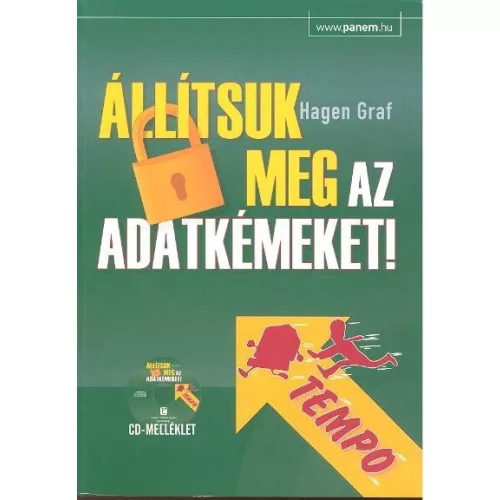 Állítsuk meg az adatkémeket!