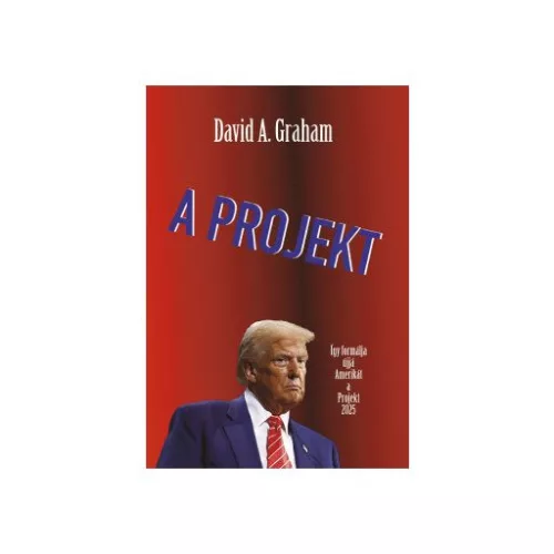 A Projekt - Így formálja ujjá Amerikát a Projekt 2025
