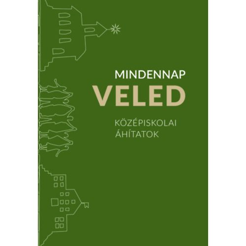 Mindennap veled - Középiskolai áhítatok