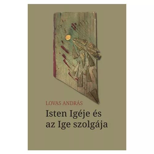 Isten Igéje és az Ige szolgája