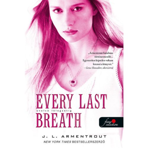 Every Last Breath - Utolsó lélegzetig /Komor elemek 3.