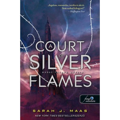 A Court of Silver Flames - Ezüst lángok udvara /Tüskék és rózsák udvara 5.