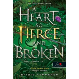   A Heart So Fierce and Broken - Harcos, megtört szív - Az Átoktörő 2.